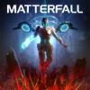 Matterfall Box Art Front